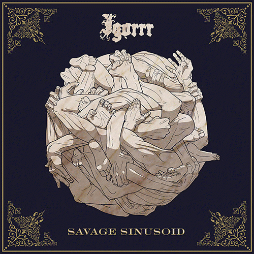 Igorrr : Savage Sinusoid Igorrr : Savage Sinusoid